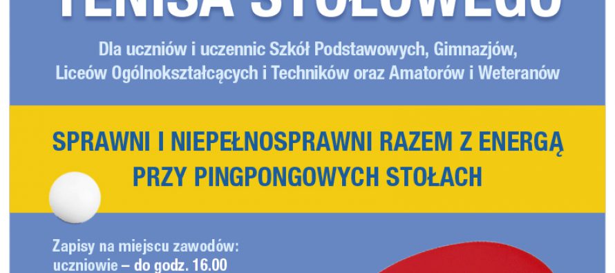 Sprawni i niepełnosprawni razem z ENERGĄ przy pingpongowych stołach – 8 czerwca 2016 r. Hala MRKS Gdańsk od godz. 16.