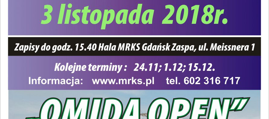 V Turniej „Omida Open” – 3 listopada 2018 r. – godz. 15.40 ; hala MRKS Gdańsk – ul. Meissnera 1