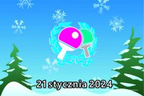 Turniej „Zimowy” i XXXV GRAND PRIX RUMI 2023/2024 w tenisie stołowym 21 stycznia 2024 r.  godz. 8.30 Hala MOSiR Rumia